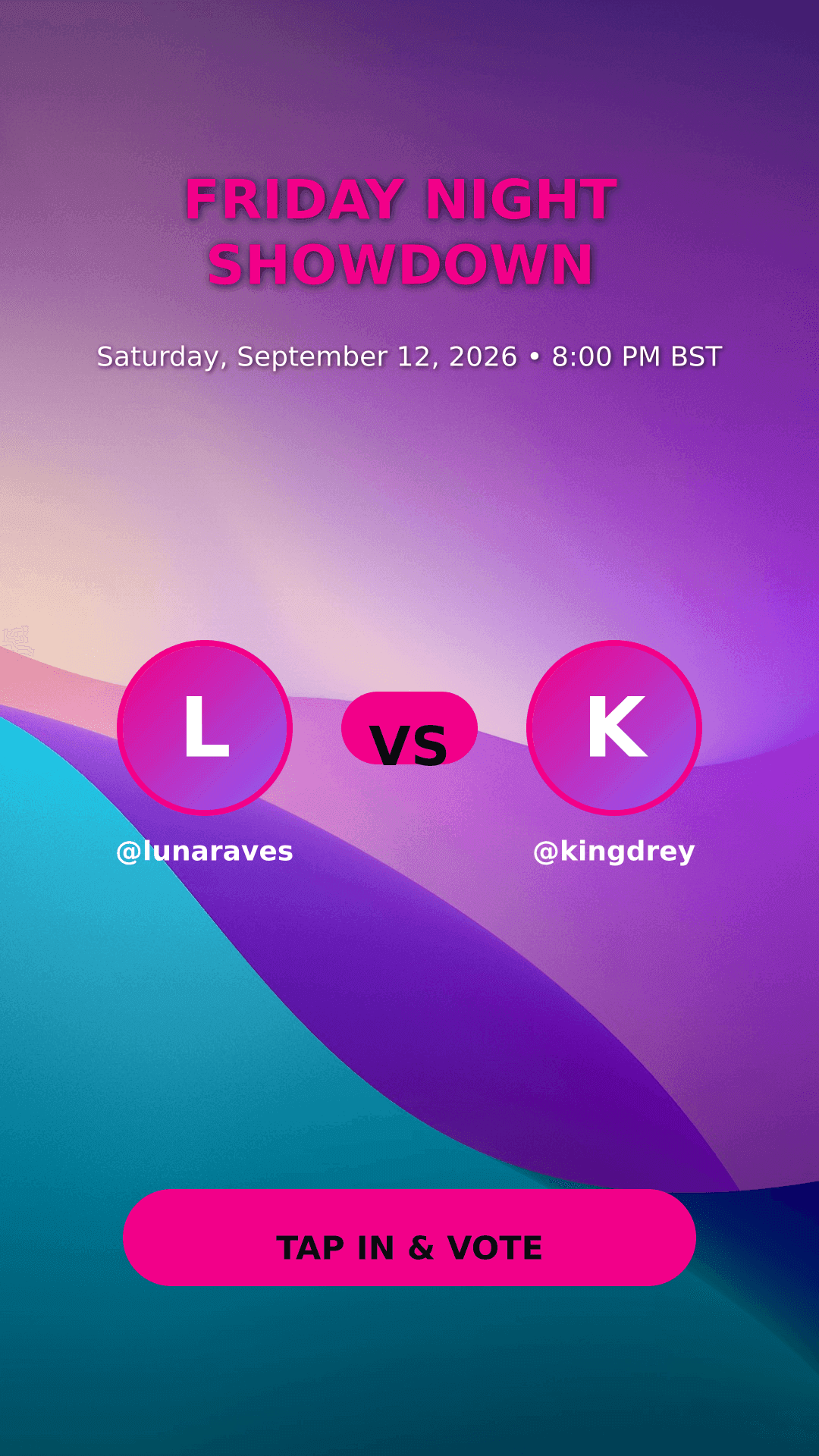 A PosterGen battle poster: FRIDAY NIGHT SHOWDOWN, @lunaraves versus @kingdrey, Saturday 12 September, 8:00 PM BST